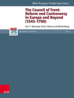 The Council of Trent: Reform and Controversy in Europe and Beyond (1545-1700): Vol. 1: Between Trent, Rome and Wittenberg