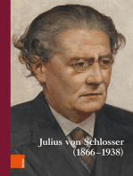 Wiener Jahrbuch für Kunstgeschichte LXVI: Julius von Schlosser (1866-1938). Internationale Tagung, veranstaltet vom Kunsthistorischen Museum und dem Institut für Kunstgeschicht