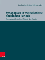 Synagogues in the Hellenistic and Roman Periods: Archaeological Finds, New Methods, New Theories