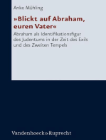 »Blickt auf Abraham, euren Vater«: Abraham als Identifikationsfigur des Judentums in der Zeit des Exils und des Zweiten Tempels