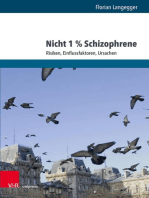 Nicht 1 % Schizophrene: Risiken, Einflussfaktoren, Ursachen