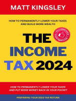 The Income Tax 2024: A Complete Guide to Permanently Reducing Your Taxes: Step-by-Step Strategies