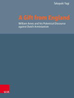 A Gift from England: William Ames and his Polemical Discourse against Dutch Arminianism