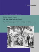 Für die Jugend lehrreicher: Der religionspädagogische Wandel des Bildes des Kindes in Schweizer Kinderbibeln in der zweiten Hälfte des 18. Jahrhunderts