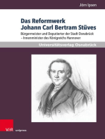 Das Reformwerk Johann Carl Bertram Stüves: Bürgermeister und Deputierter der Stadt Osnabrück – Innenminister des Königreichs Hannover