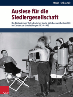 Auslese für die Siedlergesellschaft: Die Einbeziehung Volksdeutscher in die NS-Erbgesundheitspolitik im Kontext der Umsiedlungen 1939-1945