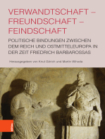 Verwandtschaft - Freundschaft - Feindschaft: Politische Bindungen zwischen dem Reich und Ostmitteleuropa in der Zeit Friedrich Barbarossas