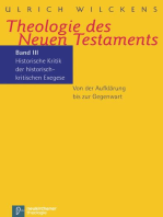 Theologie des Neuen Testaments: Historische Kritik der historisch-kritischen Exegese
