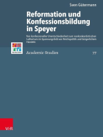 Reformation und Konfessionsbildung in Speyer: Von konfessioneller Unentschiedenheit zum nonkonkordistischen Luthertum im Spannungsfeld von Reichspolitik und bürgerlichem Handeln. Mit Edition der archivalischen Quellen