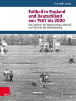 Fußball in England und Deutschland von 1961 bis 2000: Vom Verlierer der Wohlstandsgesellschaft zum Vorreiter der Globalisierung