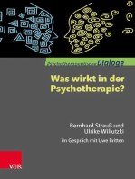 Was wirkt in der Psychotherapie?: Bernhard Strauß und Ulrike Willutzki im Gespräch mit Uwe Britten