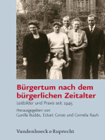 Bürgertum nach dem bürgerlichen Zeitalter: Leitbilder und Praxis seit 1945