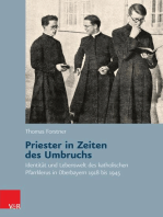 Priester in Zeiten des Umbruchs: Identität und Lebenswelt des katholischen Pfarrklerus in Oberbayern 1918 bis 1945