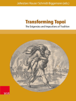 Transforming Topoi: The Exigencies and Impositions of Tradition