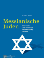 Messianische Juden: Geschichte und Theologie der Bewegung in Israel