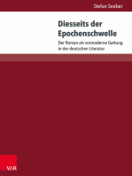 Diesseits der Epochenschwelle: Der Roman als vormoderne Gattung in der deutschen Literatur