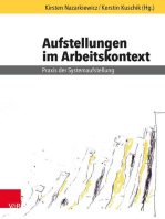 Aufstellungen im Arbeitskontext: Praxis der Systemaufstellung