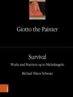 Giotto the Painter. Volume 3: Survival: Works and Practices up to Michelangelo