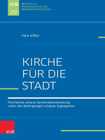 Kirche für die Stadt: Pluriforme urbane Gemeindeentwicklung unter den Bedingungen urbaner Segregation