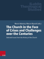 The Church in the Face of Crises and Challenges over the Centuries: Selected Issues from the History of the Church