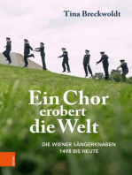 Ein Chor erobert die Welt: Die Wiener Sängerknaben 1498 bis heute