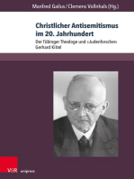 Christlicher Antisemitismus im 20. Jahrhundert: Der Tübinger Theologe und »Judenforscher« Gerhard Kittel