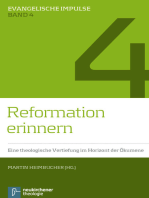 Reformation erinnern: Eine theologische Vertiefung im Horizont der Ökumene