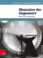 Obsession der Gegenwart: Zeit im 20. Jahrhundert