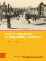 Interkulturalität, Übersetzung, Literatur: Das Beispiel der Prager Moderne