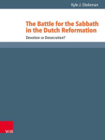 The Battle for the Sabbath in the Dutch Reformation: Devotion or Desecration?