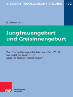 Jungfrauengeburt und Greisinnengeburt: Zur Rezeptionsgeschichte von Gen 21,1f im antiken Judentum und im frühen Christentum
