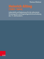 Heinrich Alting (1583−1644): Lebensbild und Bedeutung für die reformierte Historiografie und Dogmengeschichtsschreibung des 17. Jahrhunderts