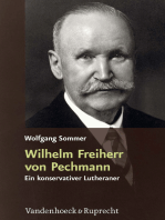 Wilhelm Freiherr von Pechmann: Ein konservativer Lutheraner in der Weimarer Republik und im nationalsozialistischen Deutschland