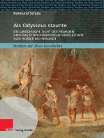 Als Odysseus staunte: Die griechische Sicht des Fremden und das ethnographische Vergleichen von Homer bis Herodot