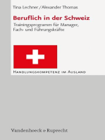Beruflich in der Schweiz: Trainingsprogramm für Manager, Fach- und Führungskräfte