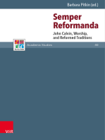 Semper Reformanda: John Calvin, Worship, and Reformed Traditions