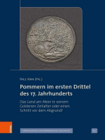 Pommern im ersten Drittel des 17. Jahrhunderts: Das Land am Meer in seinem Goldenen Zeitalter oder einen Schritt vor dem Abgrund?