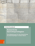 Kaiserliche Gerichtsprivilegien: Ihre Bedeutung für die Entwicklung der Rechtspflege im Alten Reich