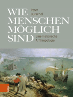 Wie Menschen möglich sind: Eine Historische Anthropologie. Unter Mitarbeit von Carolin Sachs