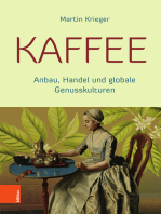 Kaffee: Anbau, Handel und globale Genusskulturen