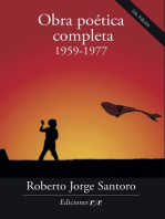 Obra poética completa 1959-1977 Roberto Santoro: Prólogo, notas, corrección y supervisión general: Rosana López Rodriguez