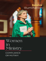 Women in Ministry: Compliance Or Mutiny!