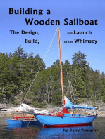 Building a Wooden Sailboat: The Design, Build, and Launch of the Whimsey
