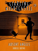 Absent Angels: Starling Nightcastle, #3