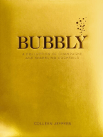 Bubbly: A Collection of Champagne and Sparkling Cocktails
