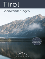 Tirol - Seenwanderungen: Die schönsten Wanderrouten für Familien, Freizeitwanderer und erfahrene Bergwanderer (Der Wanderführer mit GPX-Daten, Navigationshilfen und vielen Tourendetails)