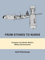 From Stones to Nukes: European and Atlantic World's Military Advancements