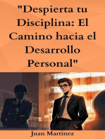 "Despierta tu Disciplina: El Camino hacia el Desarrollo Personal"