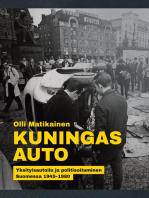 Kuningas Auto: Yksityisautoilu ja politisoituminen Suomessa 1945-1980