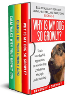 Essential Skills for your Growly but Brilliant Family Dog Books 1-3: Essential Skills for your Growly but Brilliant Family Dog, #0